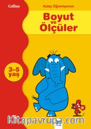 Collins Kolay Öğreniyorum / Boyut ve Ölçüler (3-5 Yaş)