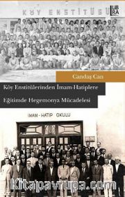 Köy Enstitülerinden İmam-Hatiplere Eğitimde Hegemonya Mücadelesi 