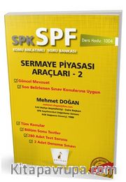 SPK - SPF Sermaye Piyasası Araçları 2 Konu Anlatımlı Soru Bankası 1004