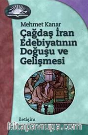 Çağdaş İran Edebiyatının Doğuşu ve Gelişmesi