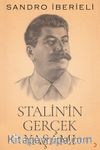 Stalin’in Gerçek Yaşamı