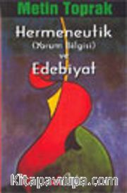 Hermeneutik (Yorum Bilgisi) ve Edebiyat