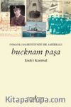 Bucknam Paşa & Osmanlı Bahriyesi’nde Bir Amerikalı