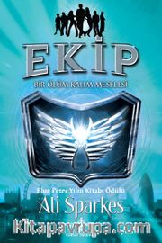 Ekip <br /> Bir Ölüm Kalım Meselesi