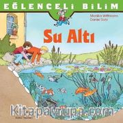 Su Altı / Eğlenceli Bilim