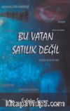Bu Vatan Satılık Değil