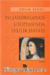 Teleandregenos Ütopyasında Evlilik Hayatı