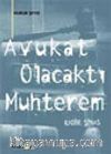 Avukat Olacaktı Muhterem
