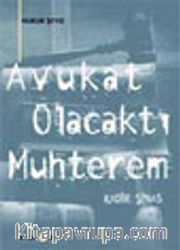 Avukat Olacaktı Muhterem