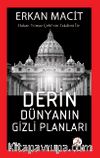 Derin Dünyanın Gizli Planları