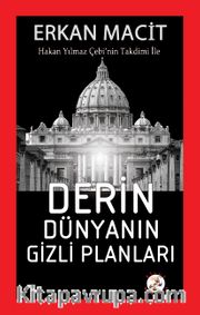 Derin Dünyanın Gizli Planları