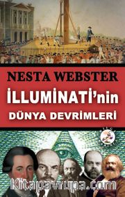 İlluminati’nin Dünya Devrimleri