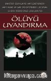 Ölüyü Uyandırma & Vampir Hikayeleri