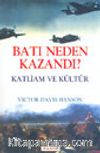 Batı Neden Kazandı?