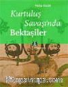 Kurtuluş Savaşı'nda Bektaşiler