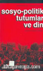Sosyo-Politik Tutumlar ve Din
