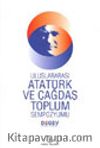 Uluslararası Atatürk ve Çağdaş Toplum Sempozyomu