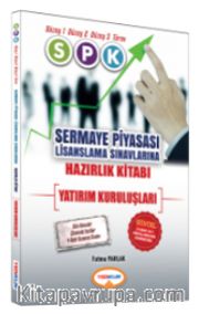 SPK Yatırım Kuruluşları Hazırlık Kitabı