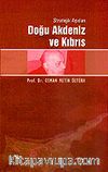 Stratejik Açıdan Doğu Akdeniz ve Kıbrıs