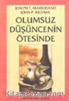 Olumsuz Düşüncenin Ötesinde