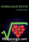 Koşulsuz Sevgi  ...Saklambaç ?