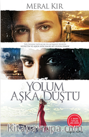 Yolum Aşka Düştü