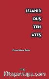 Islanır Düş Ten Ateş 