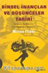 Dinsel İnançlar ve Düşünceler Tarihi / cilt 2