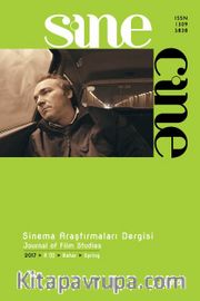 Sine Cine 6 Aylık Sinema Araştırmaları Dergisi Sayı :15 2017/1