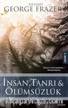 İnsan, Tanrı Ölümsüzlük
