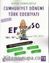 Hafıza Teknikleriyle Cumhuriyet Dönemi Türk Edebiyatı