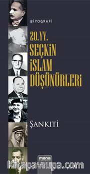 20. yy. Seçkin İslam Düşünürleri