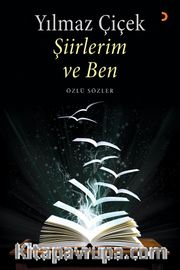 Şiirlerim ve Ben