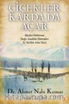 Çiçekler Karda da Açar