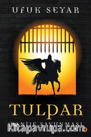 Tulpar <br /> Kanije Savunması