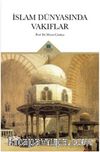 İslam Dünyasında Vakıflar