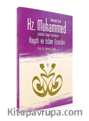 Gençler İçin Hz. Muhammed Sallallahü Aleyhi Vesellem'in Hayatı ve İslam Esasları