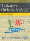 Turizm ve Otelcilik Sözlüğü