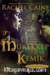 Mürekkep ve Kemik