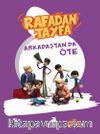 Rafadan Tayfa / Arkadaştan da Öte