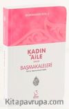 Kadın ve Aile / Başmakaleler 2 (Cep Boy)