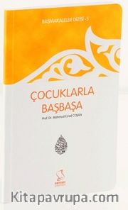 Çocuklarla Başbaşa (Cep Boy)