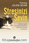 Stresinizi Sevin