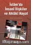 İslam'da İnsani İlişkiler ve Ahlaki Hayat