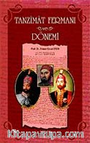 Tanzimat Fermanı ve Dönemi