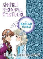 Karlar Ülkesi İz Sihirli Erindel Öyküleri