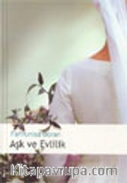 Aşk ve Evlilik