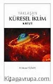 Yaklaşan Küresel İklim Krizi