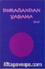 Durağandan Yaşama