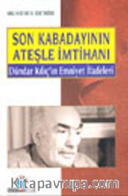 Son Kabadayının Ateşle İmtihanı Dündar Kılıç'ın Emniyet İfadeleri